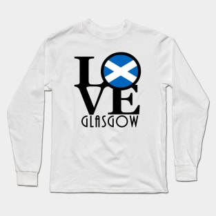 LOVE Glasgow Scotland Long Sleeve T-Shirt